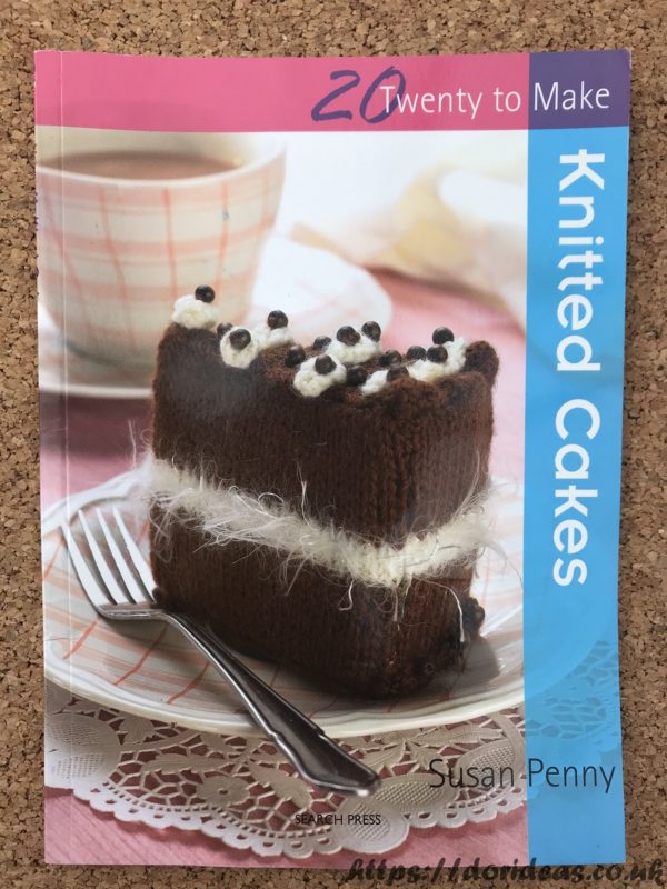 Twenty to Make - Knitted Cakes
